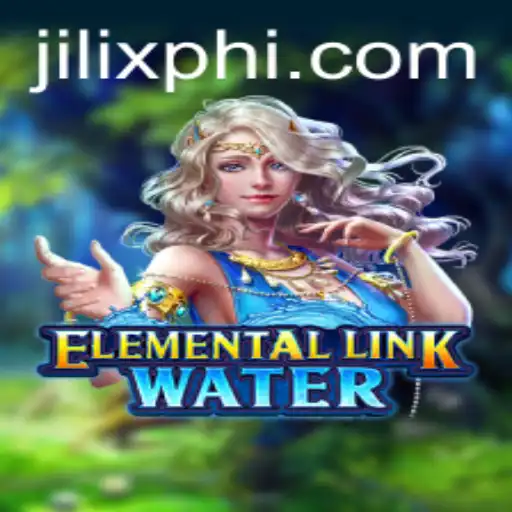 Dive into Adventure with ElementalLinkWater: A Game-Changing Experience from JILIX.COM