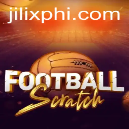 Discover FootballScratch: The Ultimate Game Experience with JILIX.COM