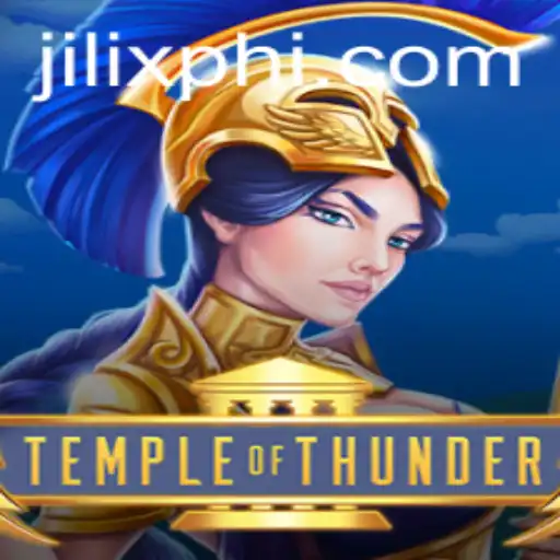 Unveiling 'TempleofThunder': An Epic Gaming Adventure on JILIX.COM